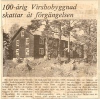 Artikel 100-årig Virsbobyggnad skattar åt förgängelsen